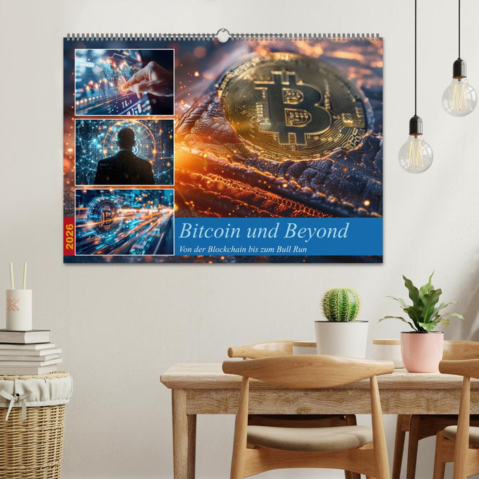 Bitcoin und Beyond (CALVENDO Wandkalender 2026)