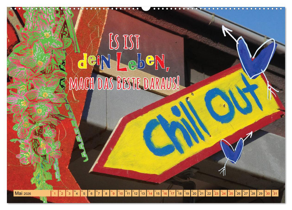 Enjoy your life - Genieße das Leben (CALVENDO Premium Wandkalender 2026)