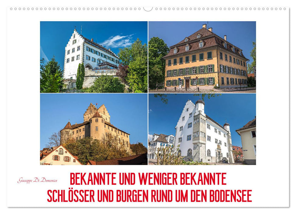 Bekannte und weniger bekannte Schlösser und Burgen rund um dem Bodensee (CALVENDO Wandkalender 2026)