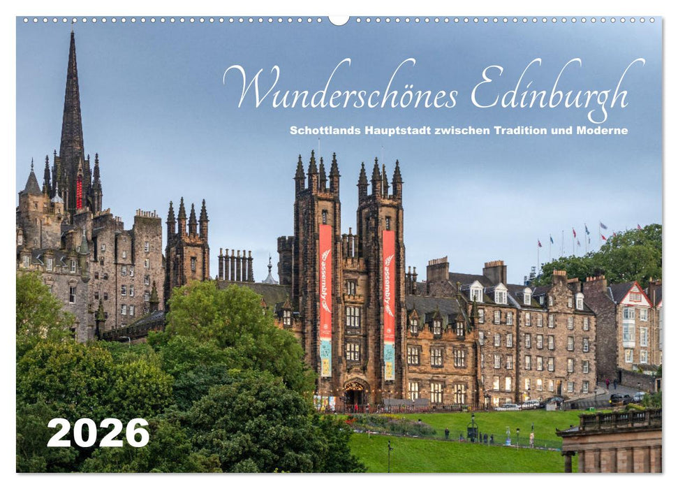 Wunderschönes Edinburgh (CALVENDO Wandkalender 2026)