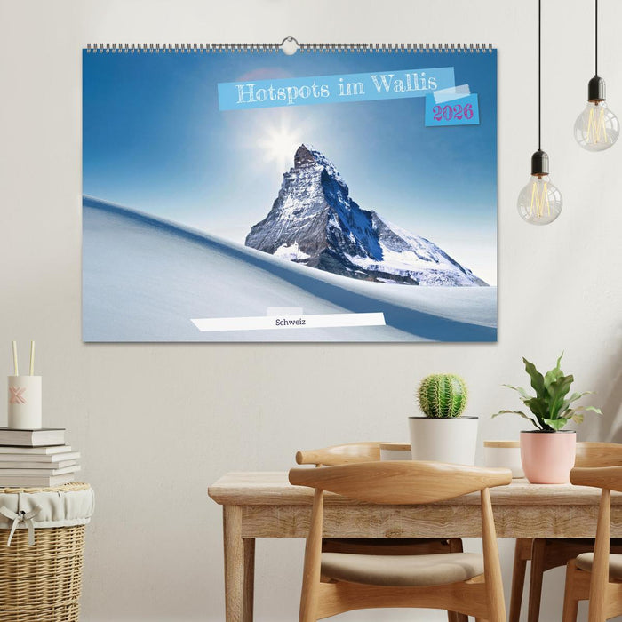 Hotspots im Wallis - Schweiz (CALVENDO Wandkalender 2026)