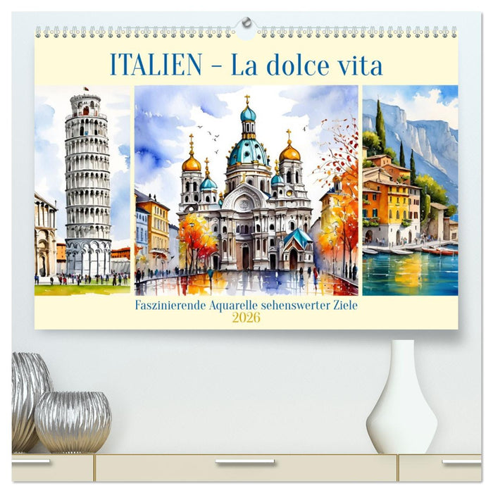 Italien - La dolce vita (CALVENDO Premium Wandkalender 2026)