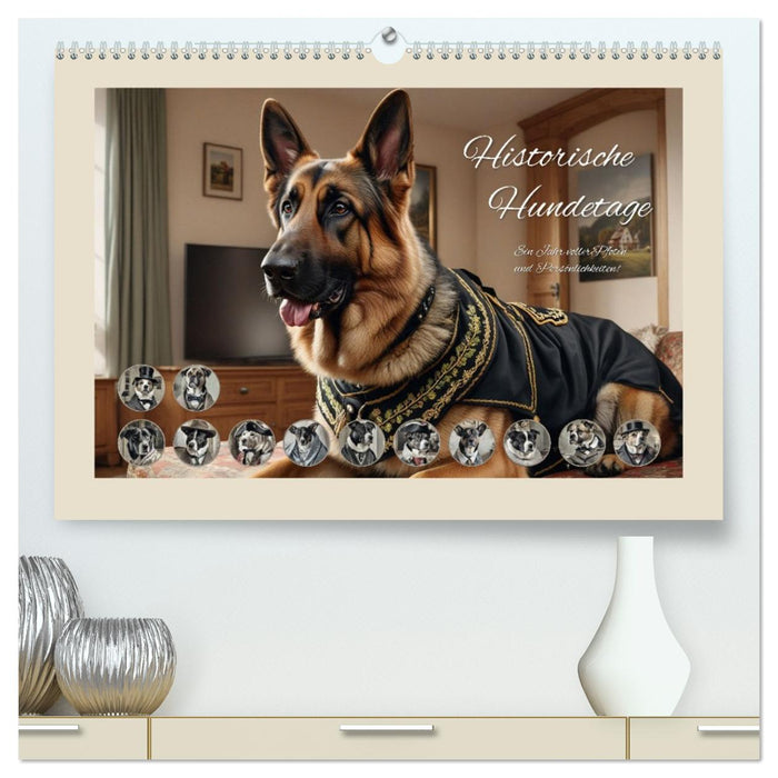 Historische Hundetage (CALVENDO Premium Wandkalender 2026)