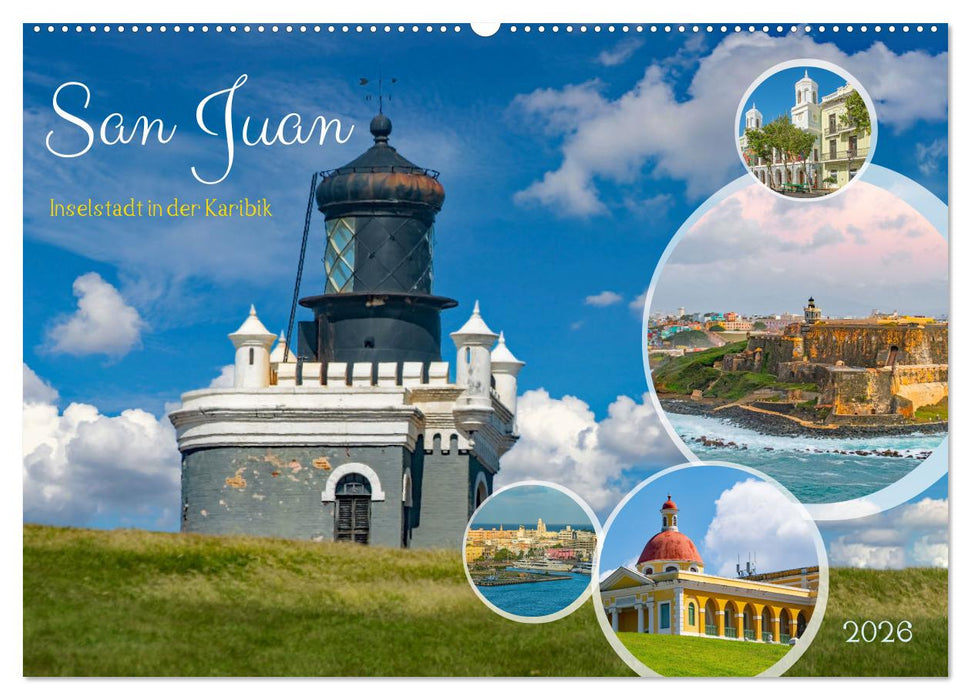 San Juan - Inselstadt in der Karibik (CALVENDO Wandkalender 2026)