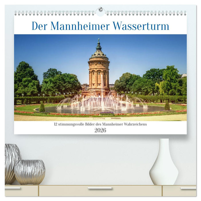 Der Mannheimer Wasserturm (CALVENDO Premium Wandkalender 2026)