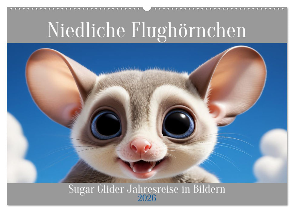 Niedliche Flughörnchen - Sugar Glider Jahresreise (CALVENDO Wandkalender 2026)