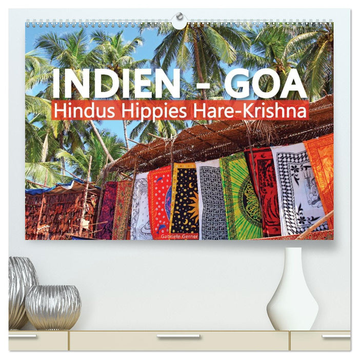 Indien - Goa Hindus Hippies Hare-Krishna (CALVENDO Premium Wandkalender 2026)