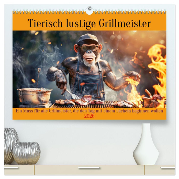 Tierisch lustige Grillmeister (CALVENDO Premium Wandkalender 2026)