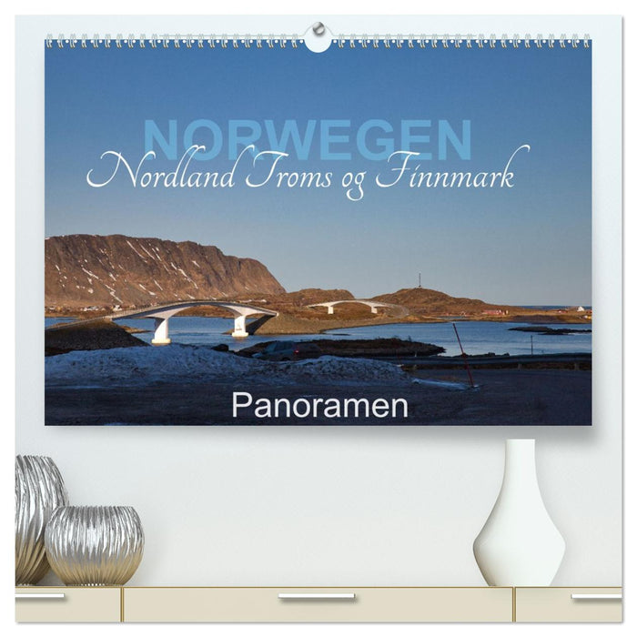 Norwegen Nordland Troms og Finnmark - Panoramen (CALVENDO Premium Wandkalender 2026)