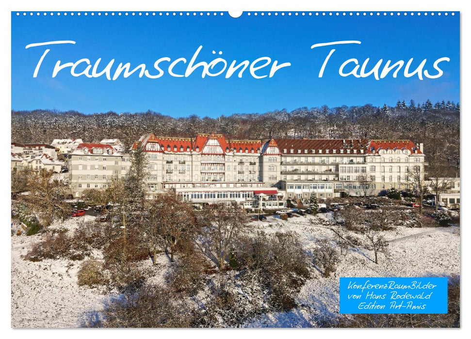 Traumschöner Taunus (CALVENDO Wandkalender 2026)