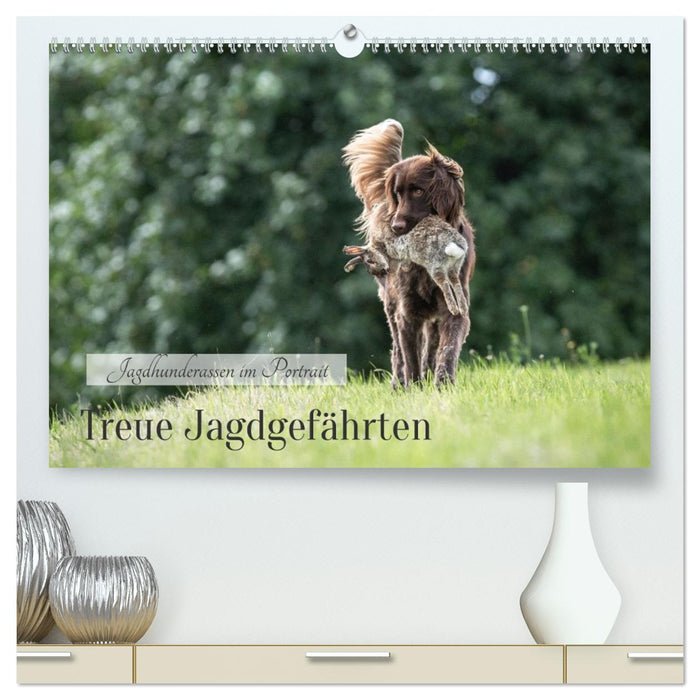 Treue Jagdgefährten - Jagdhunderassen im Portrait (CALVENDO Premium Wandkalender 2026)