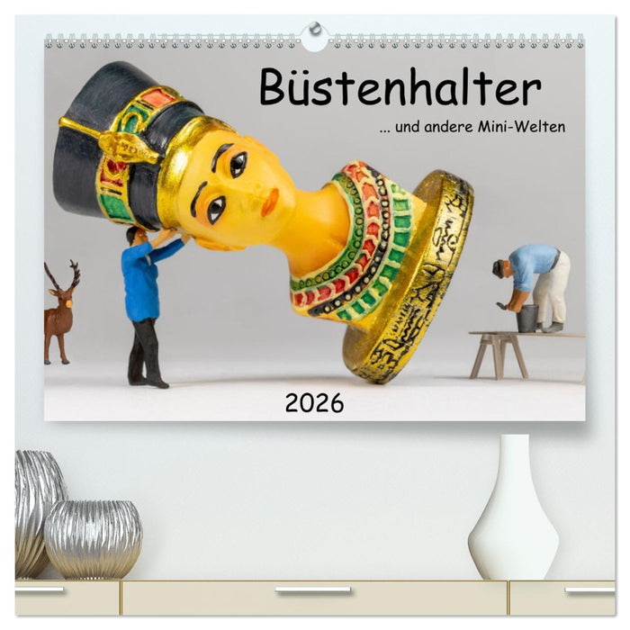 Büstenhalter ... und andere Mini-Welten (CALVENDO Premium Wandkalender 2026)