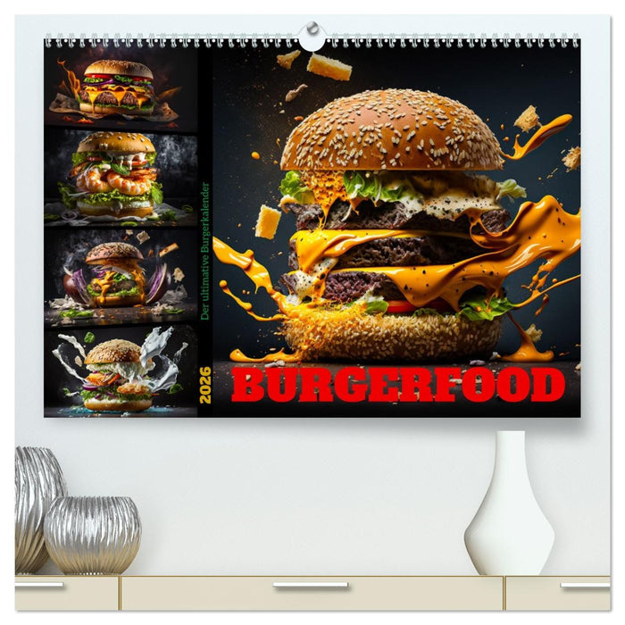 Burgerfood (CALVENDO Premium Wandkalender 2026)