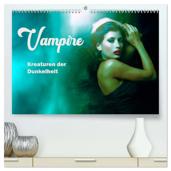 Vampire Kreaturen der Dunkelheit (CALVENDO Premium Wandkalender 2026)