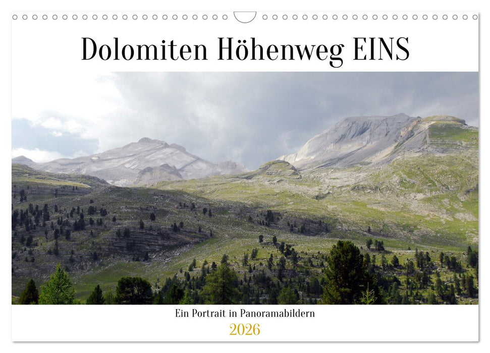 Der Dolomiten Höhenweg EINS in Panoramabildern (CALVENDO Wandkalender 2026)