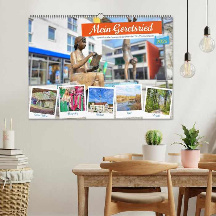 Mein Geretsried - Isarstadt im oberbayerischen Landkreis Bad Tölz-Wolfratshausen (CALVENDO Wandkalender 2026)