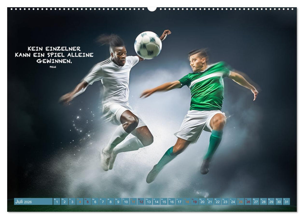 Fußball und tolle Sprüche (CALVENDO Premium Wandkalender 2026)