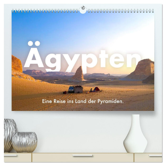 Ägypten - Eine Reise ins Land der Pyramiden. (CALVENDO Premium Wandkalender 2026)