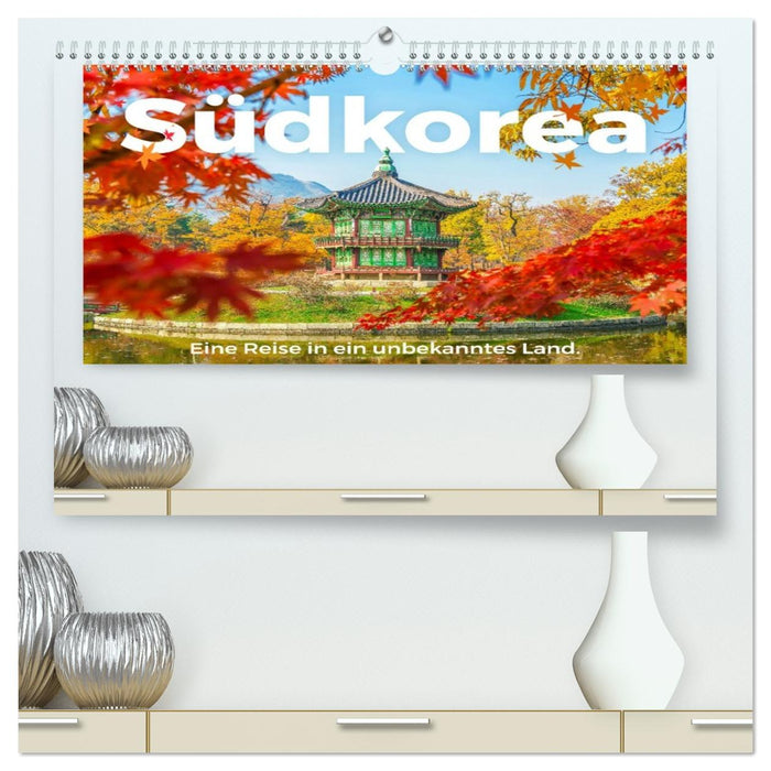 Südkorea - Eine Reise in ein unbekanntes Land. (CALVENDO Premium Wandkalender 2026)