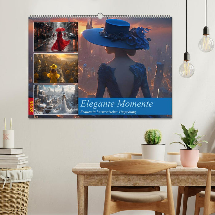 Elegante Momente - Frauen in harmonischer Umgebung (CALVENDO Wandkalender 2026)