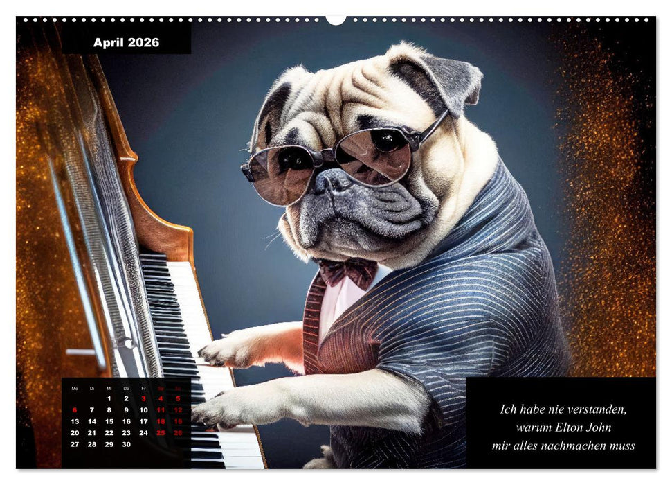 Der humoristische Mops-Kalender (CALVENDO Premium Wandkalender 2026)
