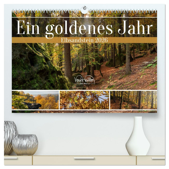 Ein goldenes Jahr - Elbsandstein (CALVENDO Premium Wandkalender 2026)