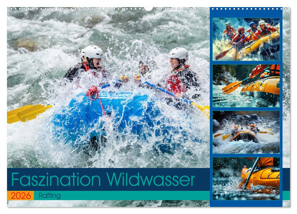 Faszination Wildwasser - Rafting (CALVENDO Wandkalender 2026)