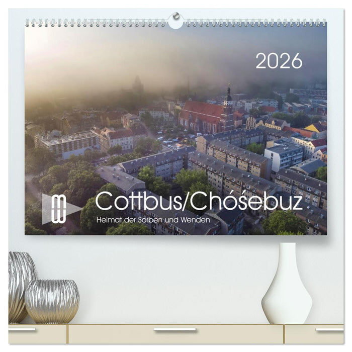 Cottbus/Chósebuz (CALVENDO Premium Wandkalender 2026)