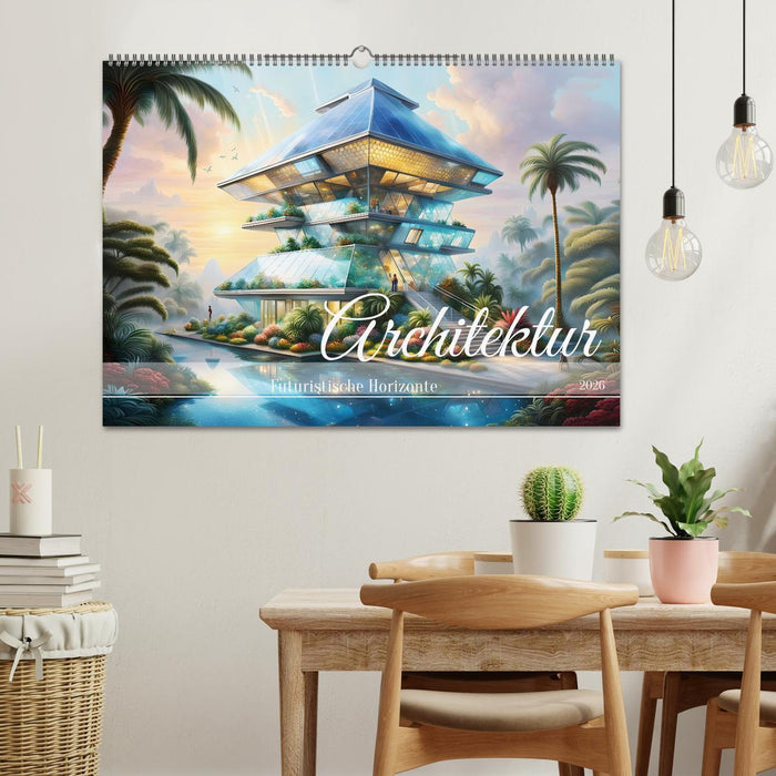 Architektur Futuristische Horizonte (CALVENDO Wandkalender 2026)