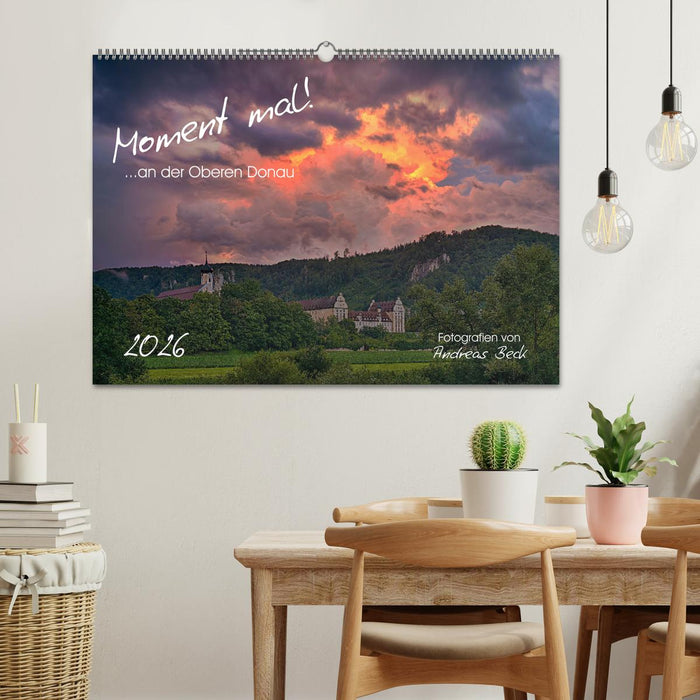 Moment mal! an der Oberen Donau (CALVENDO Wandkalender 2026)