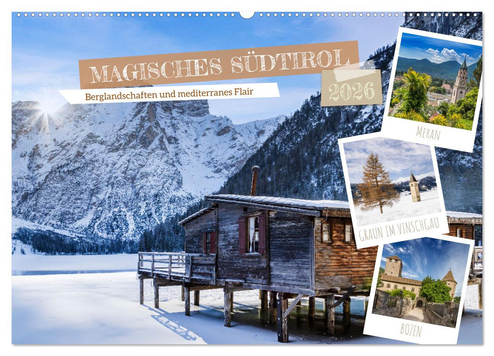 MAGISCHES SÜDTIROL (CALVENDO Wandkalender 2026)