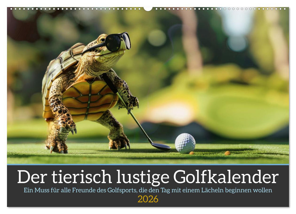 Der tierisch lustige Golfkalender (CALVENDO Wandkalender 2026)