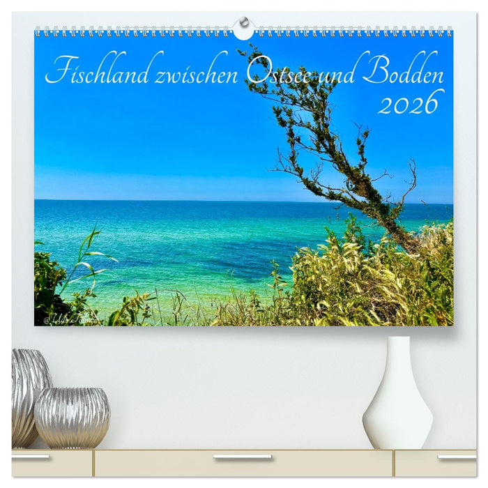 Fischland zwischen Ostsee und Bodden (CALVENDO Premium Wandkalender 2026)