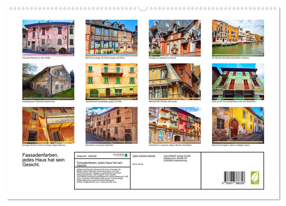 Fassadenfarben, jedes Haus hat sein Gesicht. (CALVENDO Premium Wandkalender 2026)