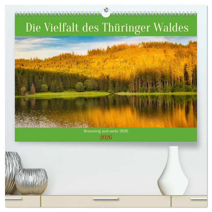 Die Vielfalt des Thüringer Waldes (CALVENDO Premium Wandkalender 2026)