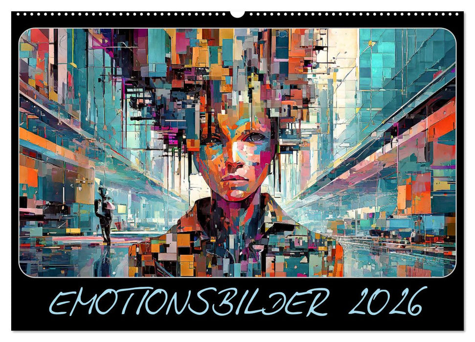 Emotionsbilder (CALVENDO Wandkalender 2026)