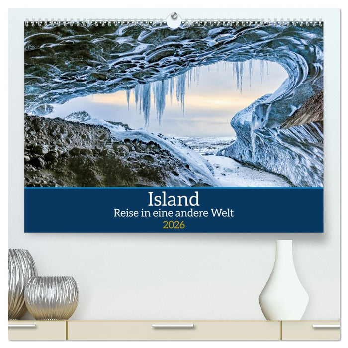 Island - Reise in eine andere Welt (CALVENDO Premium Wandkalender 2026)