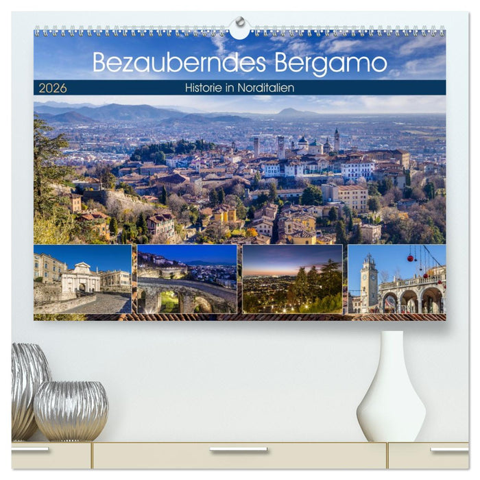 Bezauberndes Bergamo (CALVENDO Premium Wandkalender 2026)