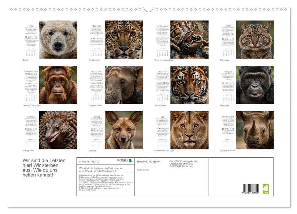 Wir sind die Letzten hier! Wir sterben aus. Wie du uns helfen kannst! (CALVENDO Wandkalender 2026)