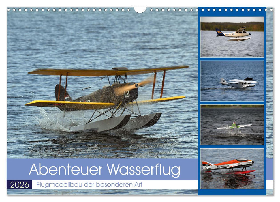 Abenteuer Wasserflug (CALVENDO Wandkalender 2026)