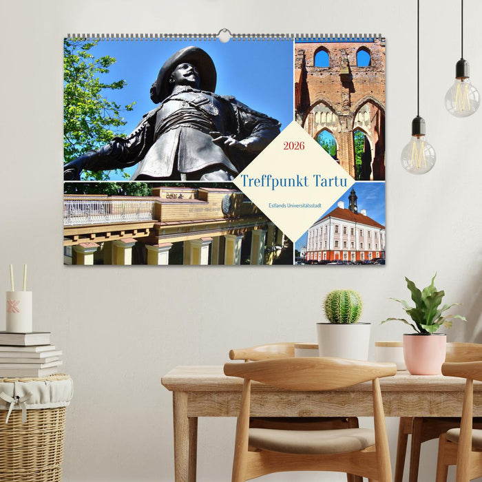 Treffpunkt Tartu - Estlands Universitätsstadt (CALVENDO Wandkalender 2026)
