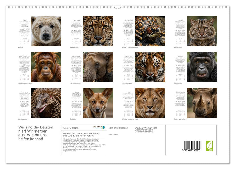 Wir sind die Letzten hier! Wir sterben aus. Wie du uns helfen kannst! (CALVENDO Premium Wandkalender 2026)