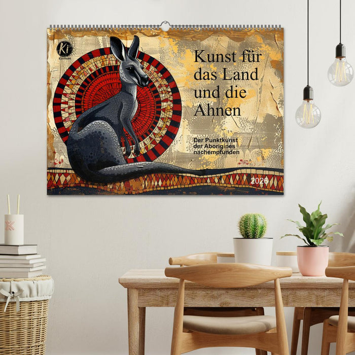 Kunst für das Land und die Ahnen (CALVENDO Wandkalender 2026)