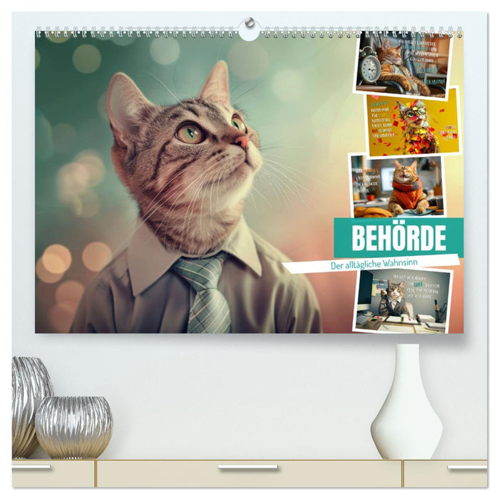 BEHÖRDE Der alltägliche Wahnsinn (CALVENDO Premium Wandkalender 2026)