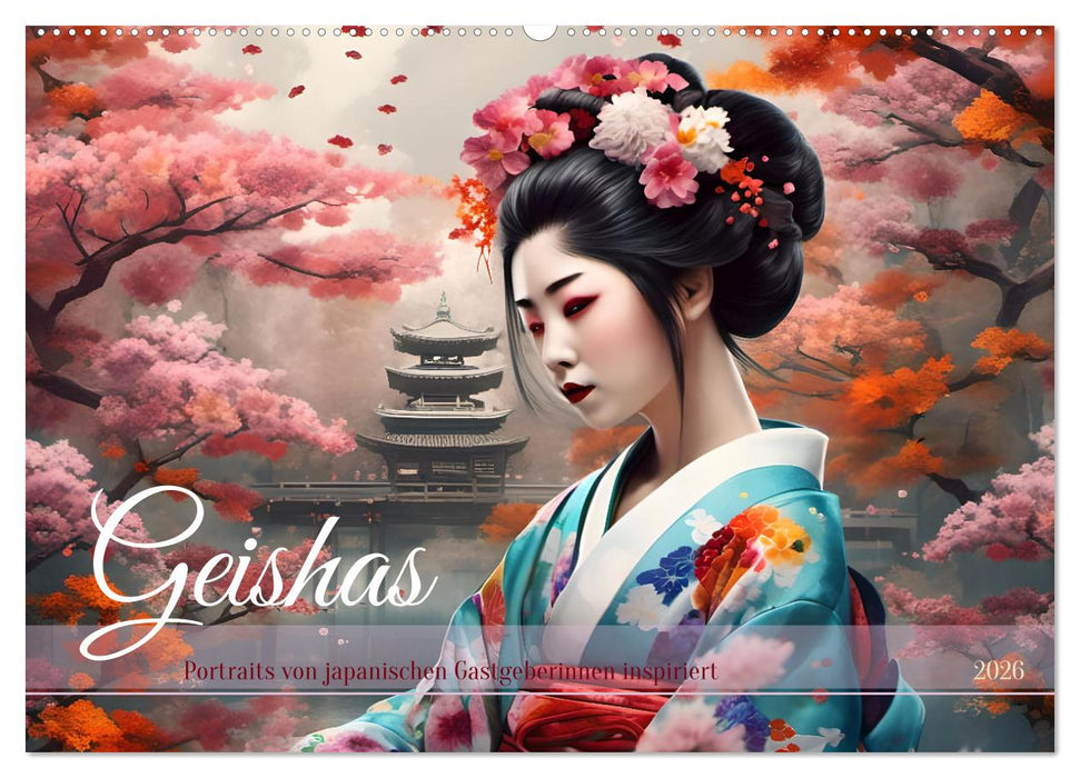 Geishas Portraits von japanischen Gastgeberinnen inspiriert (CALVENDO Wandkalender 2026)