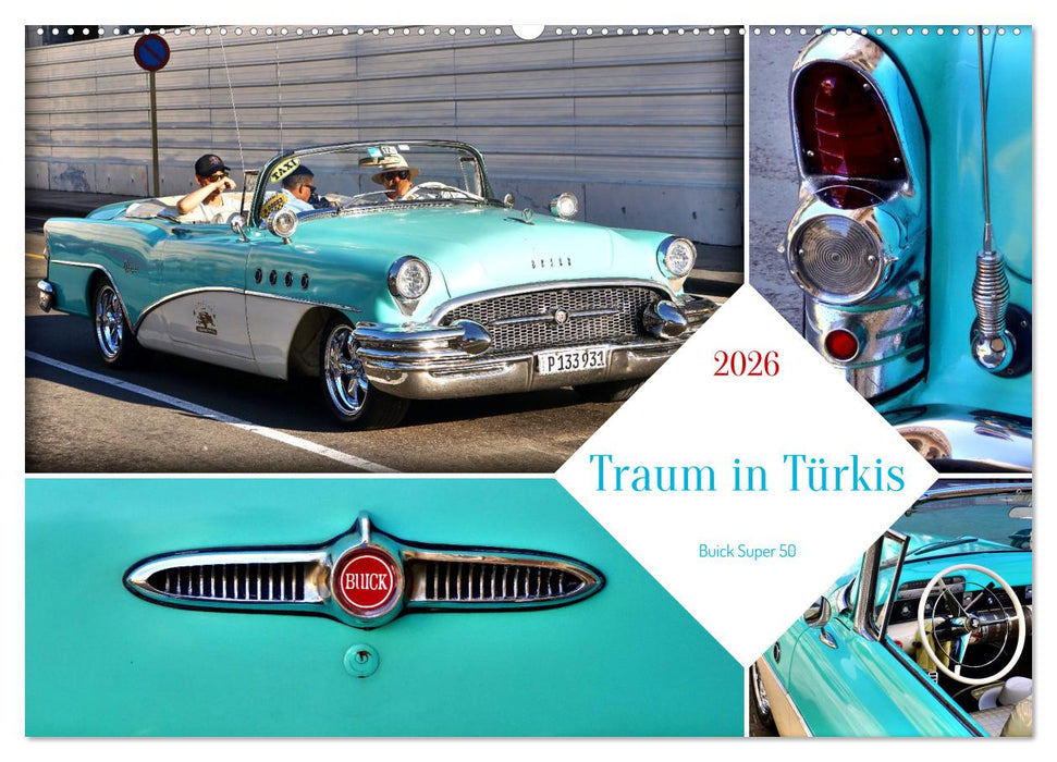 Traum in Türkis - Buick Super 50 (CALVENDO Wandkalender 2026)