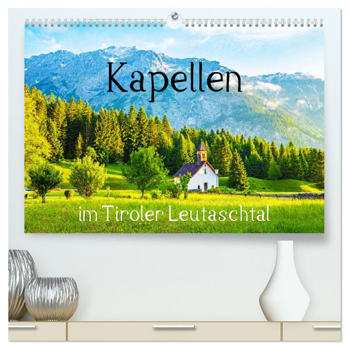 Kapellen im Tiroler Leutaschtal (CALVENDO Premium Wandkalender 2026)
