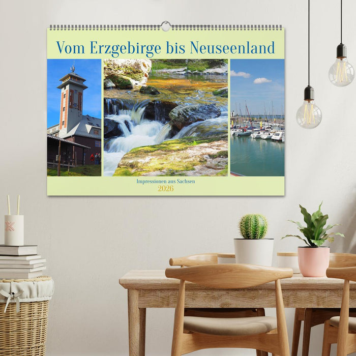 Vom Erzgebirge bis Neuseenland - Impressionen aus Sachsen (CALVENDO Wandkalender 2026)