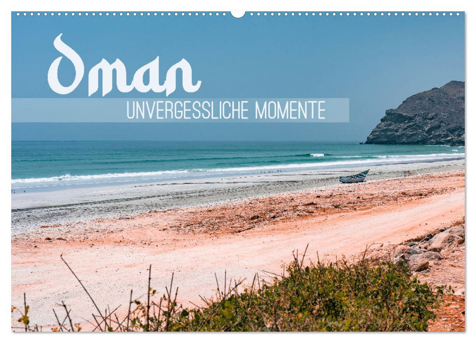 Oman - Unvergessliche Momente (CALVENDO Wandkalender 2026)