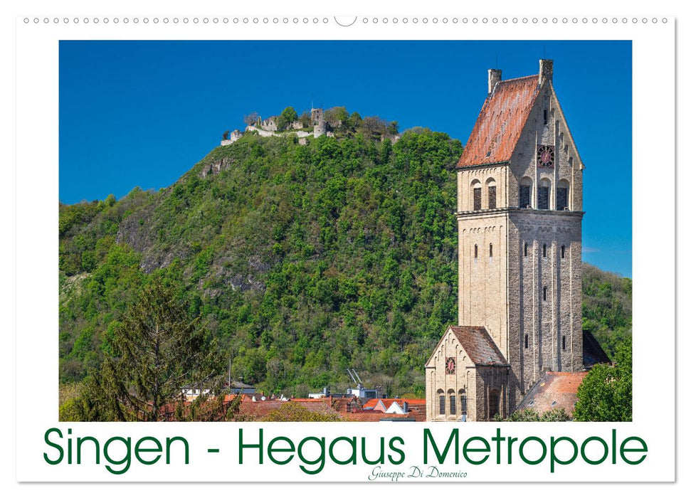 Singen - Hegaus Metropole (CALVENDO Wandkalender 2026)